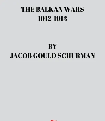THE BALKAN WARS 1912-1913