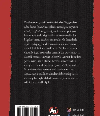 Deccâl Fitnesi: Hadîslerde Deccâl’in Özellikleri