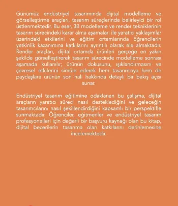 ENDÜSTRİYEL TASARIMDA 3B MODELLEME VE GÖRSELLEŞTİRMENİN YARATICI SÜRECE ETKİSİ: EĞİTİM PERSPEKTİFİ