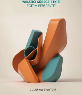 ENDÜSTRİYEL TASARIMDA 3B MODELLEME VE GÖRSELLEŞTİRMENİN YARATICI SÜRECE ETKİSİ: EĞİTİM PERSPEKTİFİ