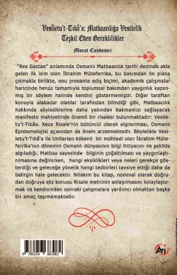 Osmanlı Epistemelojisi Referansları Vesîletu’t-Tıbâ’a: Matbaacılığa Vesilelik Teşkil Eden Gereklilikler