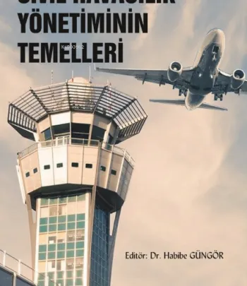 Sivil Havacılık Yönetiminin Temelleri