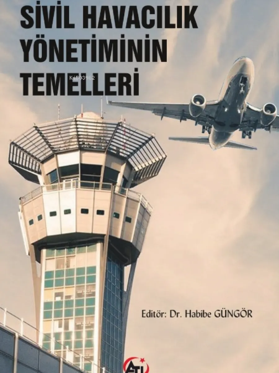 Sivil Havacılık Yönetiminin Temelleri