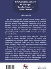 BM Güvenlik Konseyi ve Türkiye: Kararlar, Siyaset ve Ulusal Güvenlik