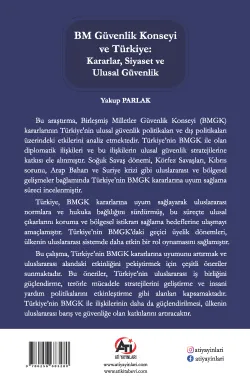 BM Güvenlik Konseyi ve Türkiye: Kararlar, Siyaset ve Ulusal Güvenlik