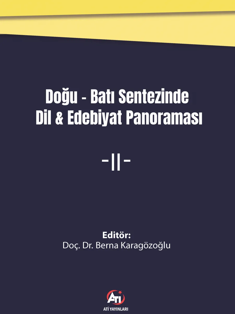 DOĞU-BATI SENTEZINDE DİL & EDEBIYAT PANORAMASI II