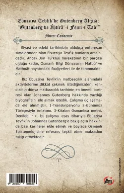 Ebuzziya Tevfik’de Gutenberg Algısı: “Gutenberg Ve İhtirâ‘-İ Fenn-İ Tab‘”