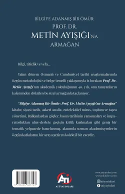 Bilgiye Adanmış Bir Ömür: Prof. Dr. Metin Ayışığı'na Armağan