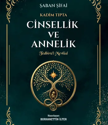 Kadim Tıpta Cinsellik Ve Annelik, Tedbirü’l Mevlûd