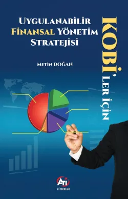 KOBİ’ler İçin Uygulanabilir Finansal Yönetim Stratejisi