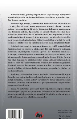 Sanal ve Artırılmış Gerçeklik Teknolojisi ile Yaşantıların Yeniden Canlandırılması; Görünmeyeni Görme