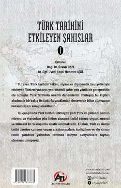 Türk Tarihini Etkileyen Şahıslar-I