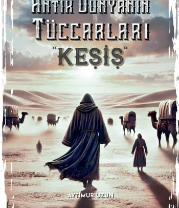 Antik Dünyanın Tüccarları &quot;Keşiş&quot;