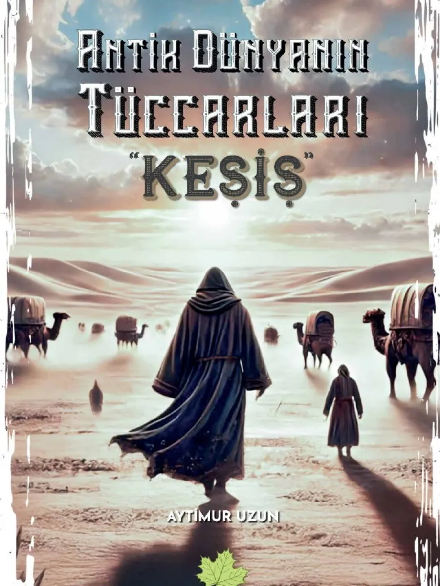 Antik Dünyanın Tüccarları "Keşiş"