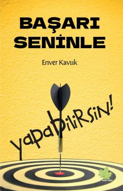 Başarı Seninle Yapabilirsin!
