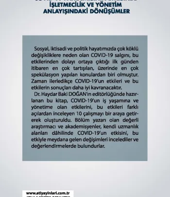 Covıd-19 Pandemisinin Etkisinde İşletmecilik Ve Yönetim Anlayışındaki Dönüşümler Covıd-19 Pandemisinin Etkisinde İşletmecilik Ve Yönetim Anlayışındaki Dönüşümler