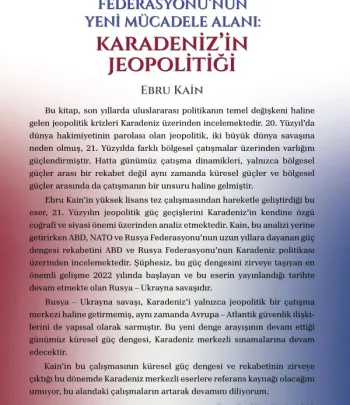Nato ve Rusya Federasyonu’nun Yeni Mücadele Alanı: Karadeniz’in Jeopolitiği