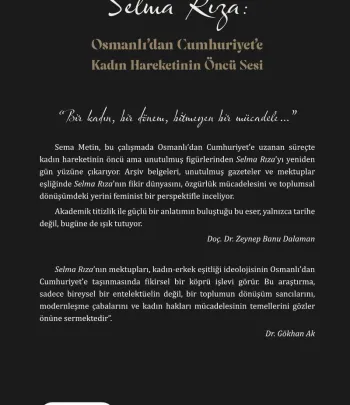 Selma Rıza: Osmanlı’dan Cumhuriyet’e Kadın Hareketı̇nin Öncü Sesi