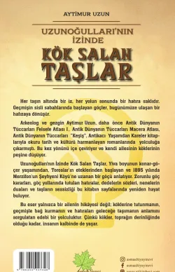 Uzunoğulları’nın İzinde Kök Salan Taşlar