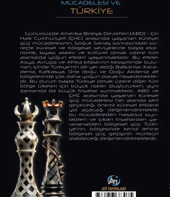 -ABD-ÇHC Ekseninde- 21. YÜZYIL KÜRESEL GÜÇ MÜCADELESİ VE TÜRKİYE