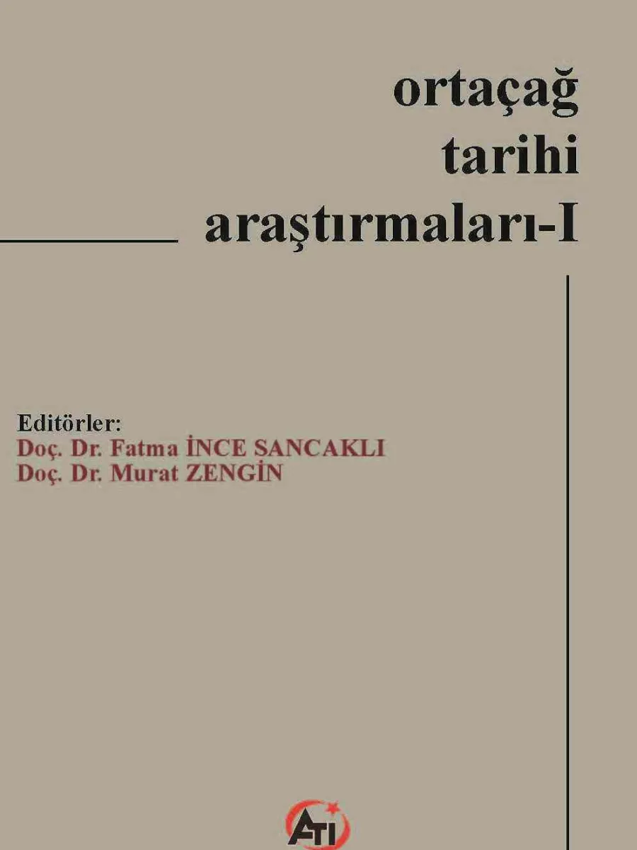 Ortaçağ Tarihi Araştırmaları I