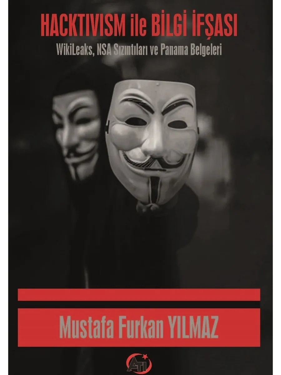 Hacktivism İle Bilgi İfşası