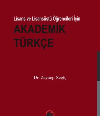Lisans ve Lisansüstü Öğrencileri İçin Akademik Türkçe