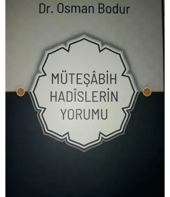 Müteşabih Hadislerin Yorumu