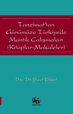 Tanzimat'tan Günümüze Türkiye'de Mantık Çalışmaları