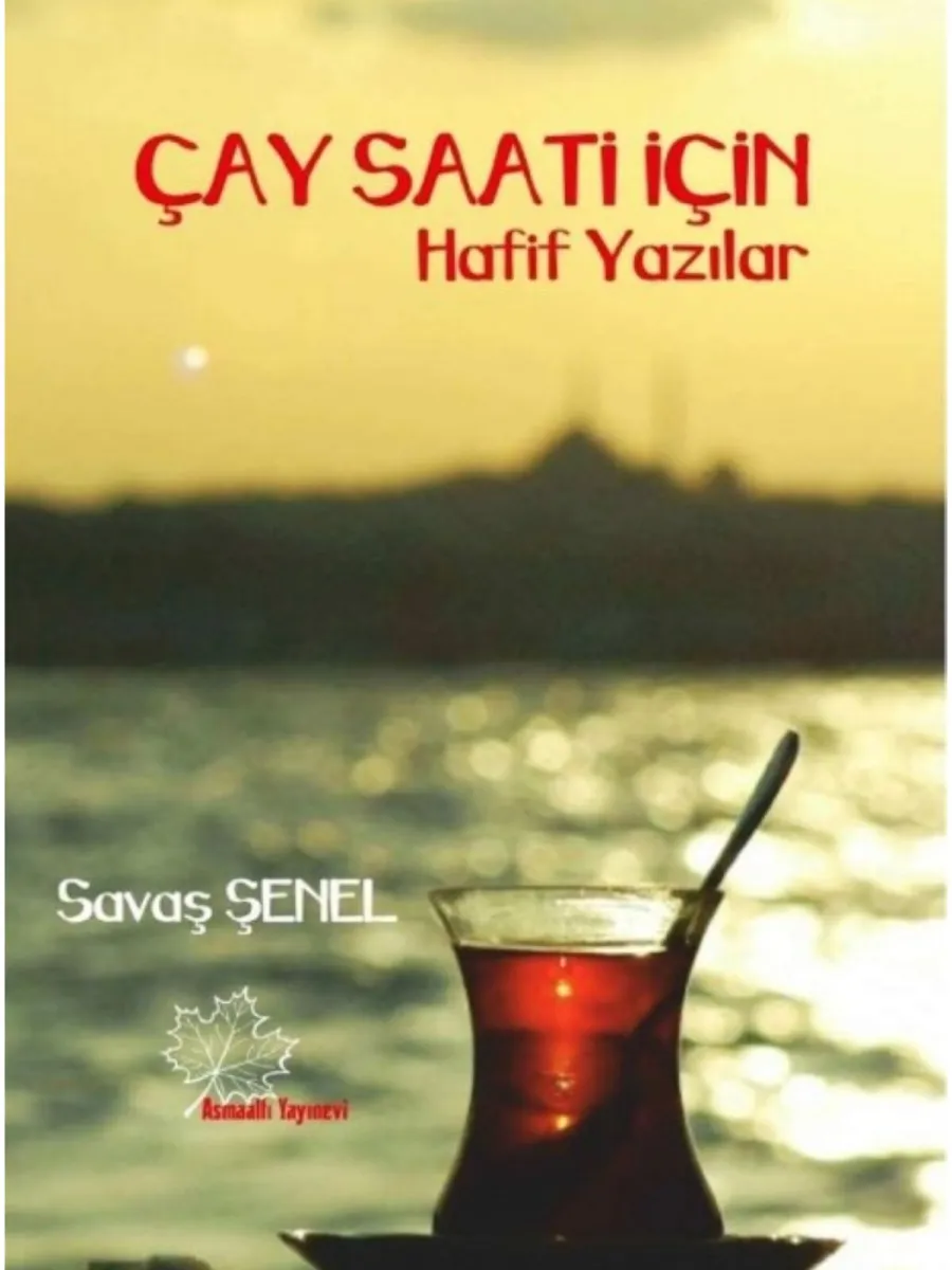 Çay Saati İçin Hafif Yazılar
