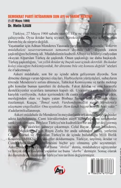 Demokrat Parti İktidarının Son Ayı Ve Tarihi Mektup (1-27 MAYIS 1960)
