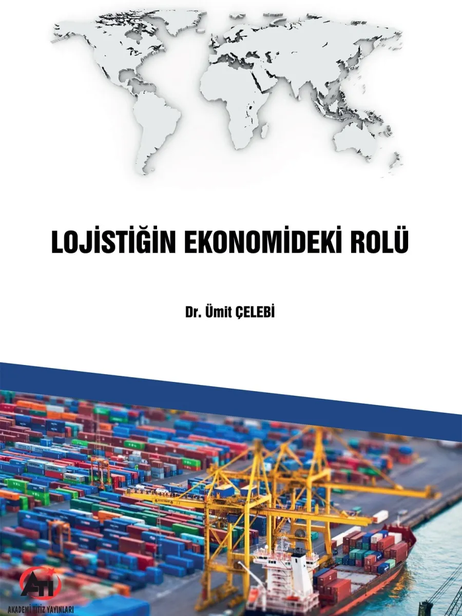Lojistiğin Ekonomideki Rolü
