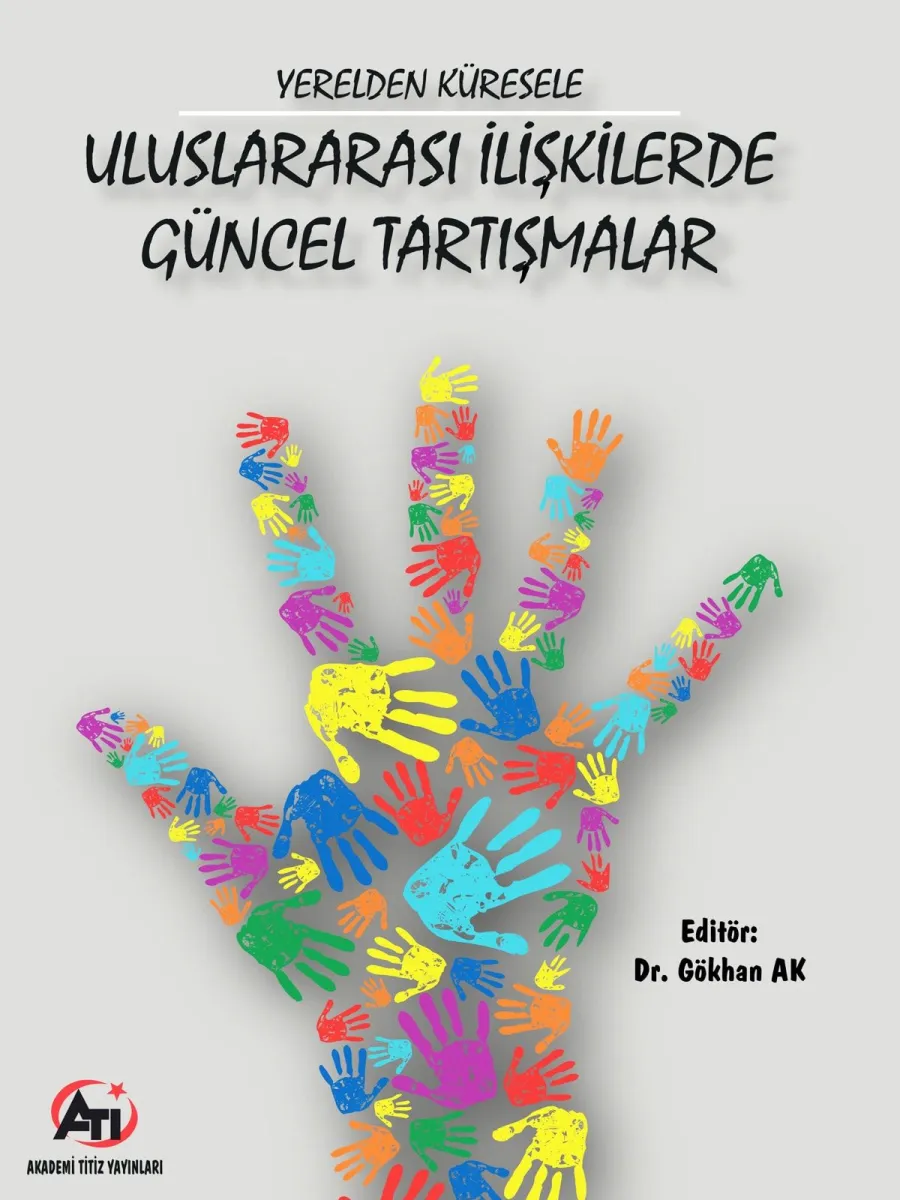 Yerelden Küresele Uluslararası İlişkilerde Güncel Tartışmalar