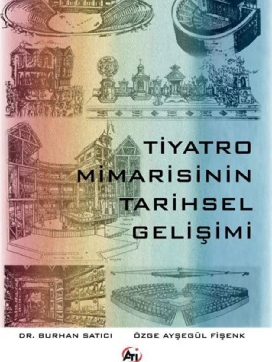 Tiyatro Mimarisinin Tarihsel Gelişimi