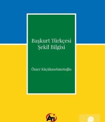 Başkurt Türkçesi Şekil Bilgisi Başkurt Türkçesi Şekil Bilgisi