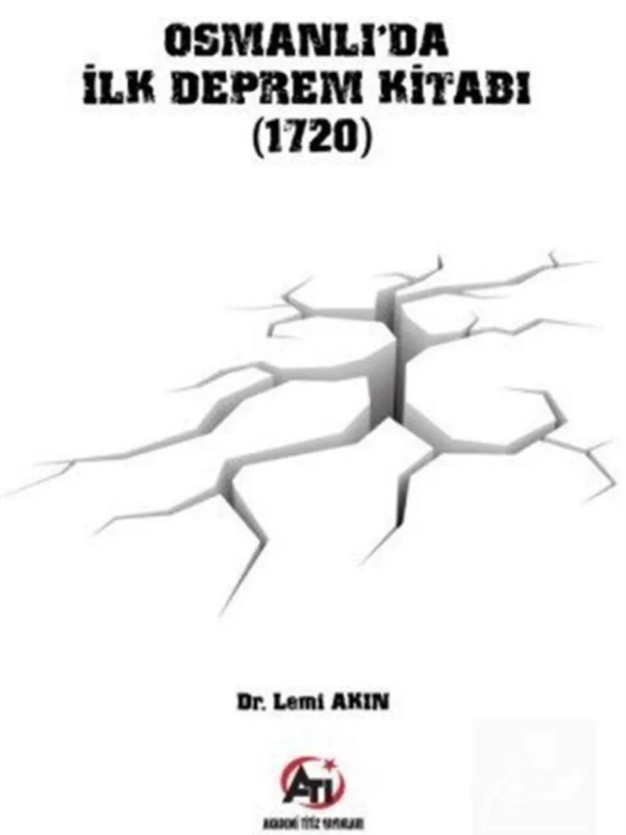 Osmanlı'da İlk Deprem Kitabı (1720)