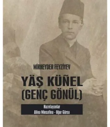 Yaş Künel (GENÇ GÖNÜL)
