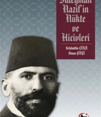 Süleyman Nazif’in Nükte ve Hicivleri