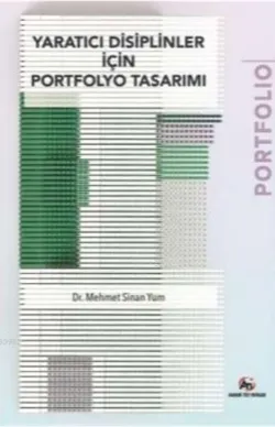 Yaratıcı Disiplinler İçin Portfolyo Tasarımı