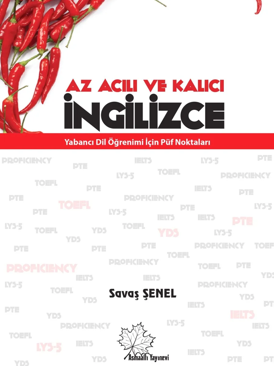 Az Acılı Ve Kalıcı İngilizce - Yabancı Dil Öğrenimi İçin Püf Noktaları