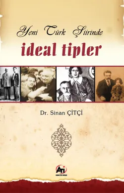 Yeni Türk Şiirinde İdeal Tipler