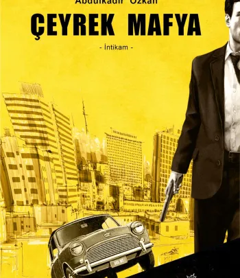 Çeyrek Mafya; İntikam