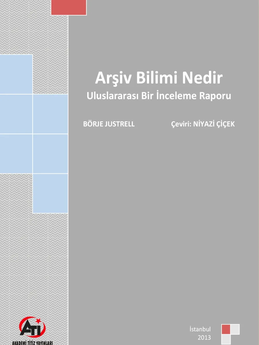 Arşiv Bilimi Nedir?