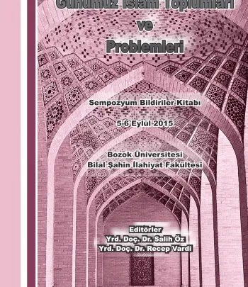 Günümüz İslam Toplumları Ve Problemleri Sempozyum Bildirileri