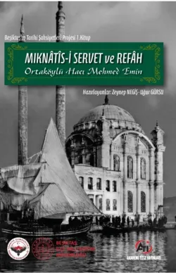 Mıknâtîs-i Servet ve Refâh - Ortaköylü Hacı Mehmed Emin
