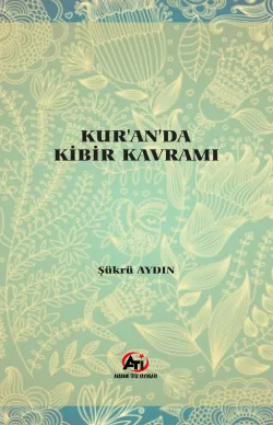 Kur'an'da Kibir Kavramı
