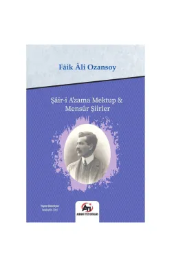 Şair-i Azama Mektup & Mensur Şiirler