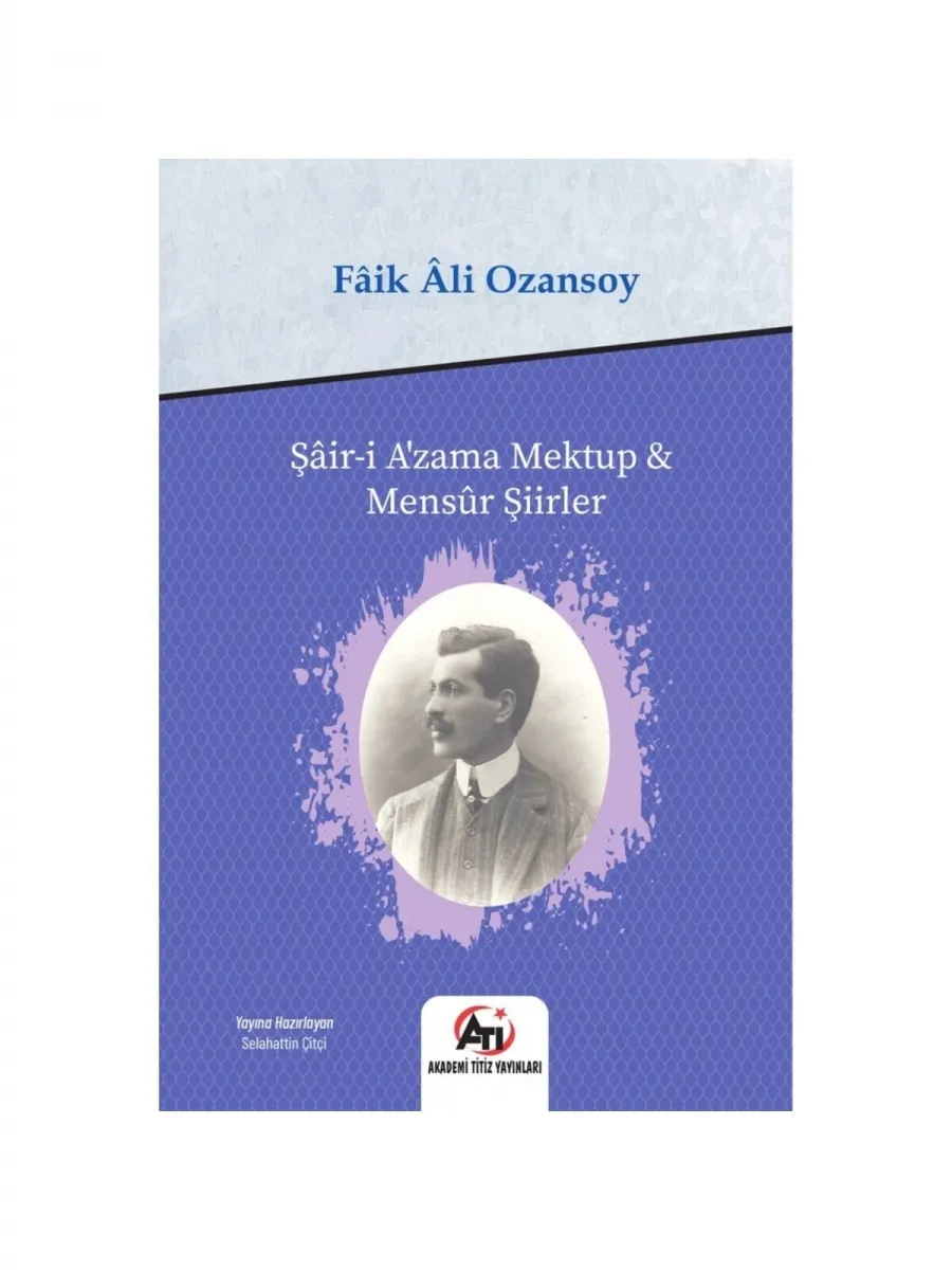 Şair-i Azama Mektup & Mensur Şiirler