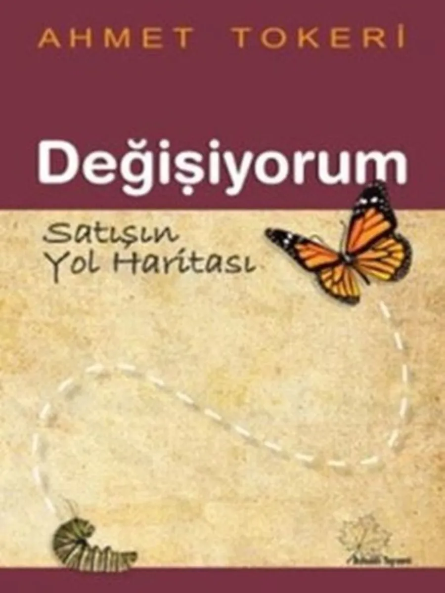 Değişiyorum - Satışın Yol Haritası