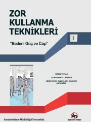 Zor Kullanma Teknikleri "Bedeni Güç Ve Cop"